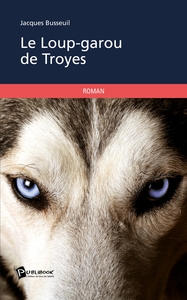 Image de Le Loup-garou de Troyes