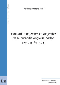 Image de Évaluation objective et subjective de la prosodie anglaise parlée par des Français - apport de l'enseignement assisté par ordinateur
