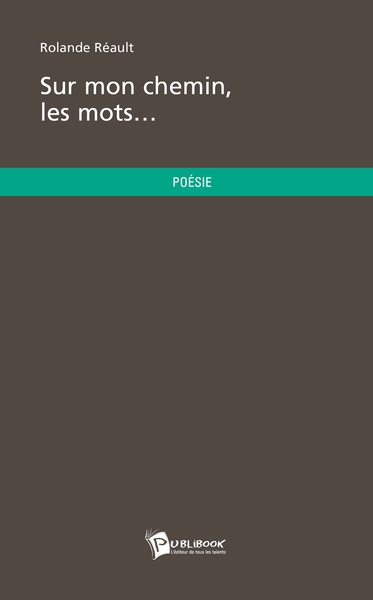 Picture of Sur mon chemin, les mots...