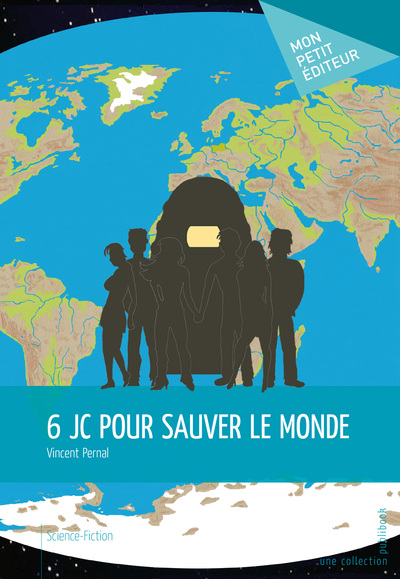 Image de 6 JC POUR SAUVER LE MONDE
