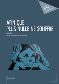 Picture of Afin que plus nulle ne souffre