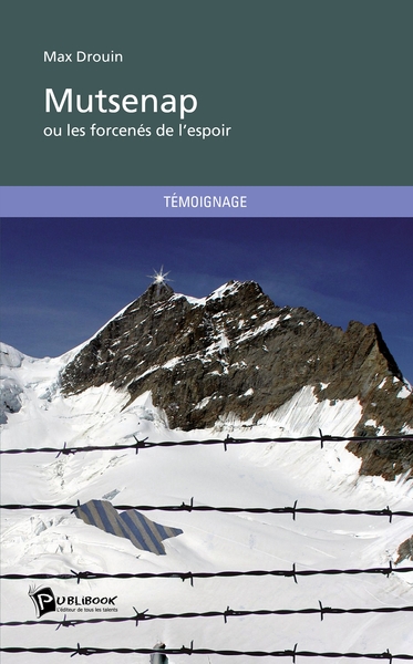 Picture of Mutsenap: ou les forcenés de l'espoir