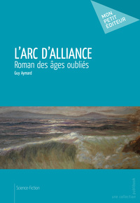 Image de L'ARC D'ALLIANCE