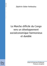 Image de La Marche difficile du Congo vers un développement socioéconomique harmonieux et durable