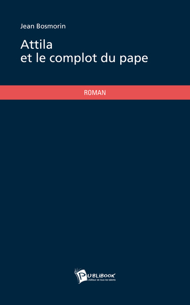 Image de ATTILA ET LE COMPLOT DU PAPE