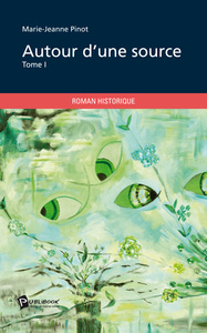 Image de AUTOUR D'UNE SOURCE