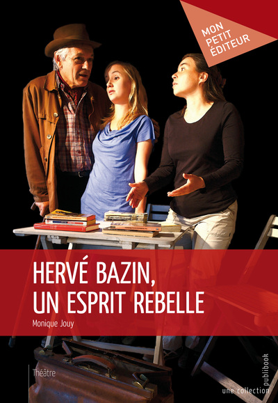Image de HERVE BAZIN, UN ESPRIT REBELLE