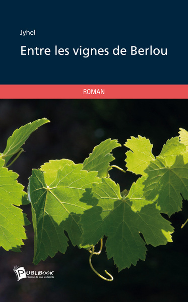 Picture of ENTRE LES VIGNES DE BERLOU