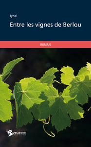 Picture of ENTRE LES VIGNES DE BERLOU