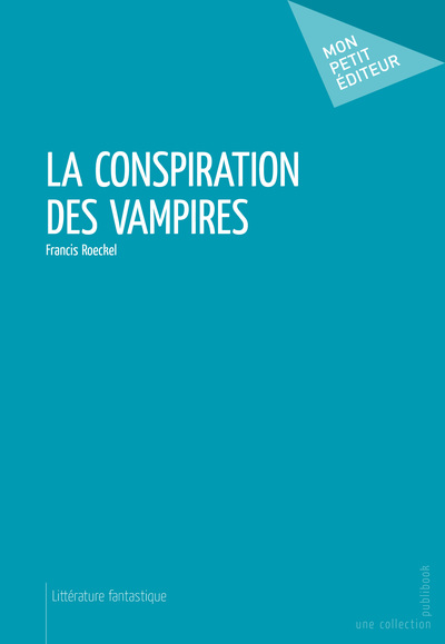 Image de LA CONSPIRATION DES VAMPIRES