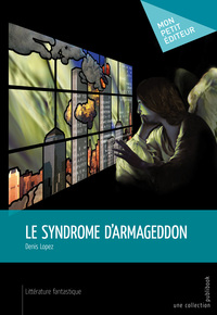 Image de LE SYNDROME D'ARMAGEDDON