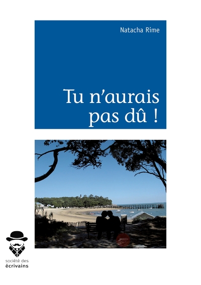 Image de Tu n'aurais pas dû !