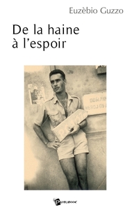 Picture of De la haine à l'espoir