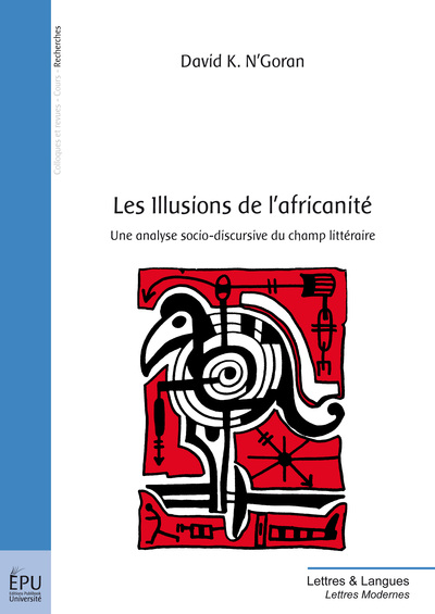 Image de LES ILLUSIONS DE L AFRICANITE