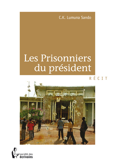 Image de Les prisonniers du président