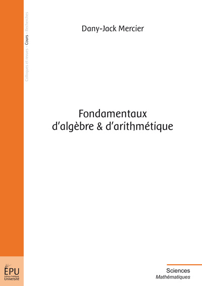 Picture of Fondamentaux d'algèbre & d'arithmétique