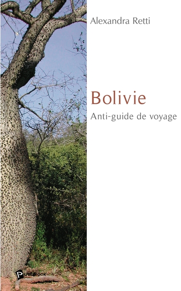 Picture of Bolivie : Anti-guide de voyage