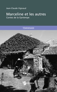 Picture of Marceline et les autres : contes de la Gartempe