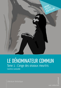 Image de LE DENOMINATEUR COMMUN - TOME 1
