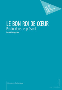Image de LE BON ROI DE C UR