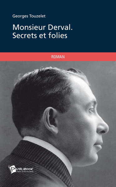 Image de MONSIEUR DERVAL. SECRETS ET FOLIES