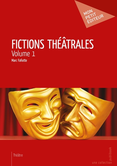 Image de Fictions théâtrales - Tome 1