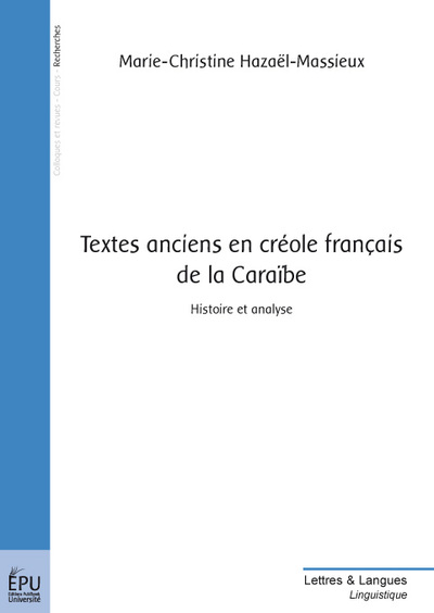 Image de Textes anciens en créole français de la Caraïbe - histoire et analyse