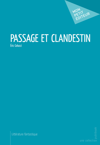 Image de PASSAGE ET CLANDESTIN