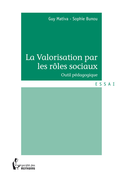 Picture of La valorisation par les rôles sociaux, outil pédagogique