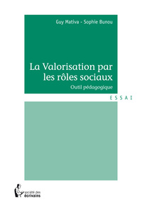 Picture of La valorisation par les rôles sociaux, outil pédagogique