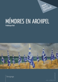 Picture of Mémoires en archipel