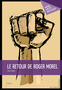 Image de LE RETOUR DE ROGER MOREL
