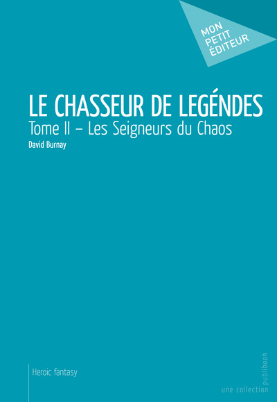 Image de LE CHASSEUR DE LEGENDES - TOME II
