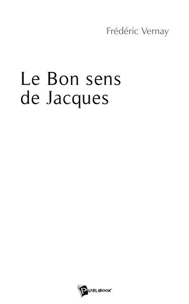 Image de Le Bon Sens de Jacques