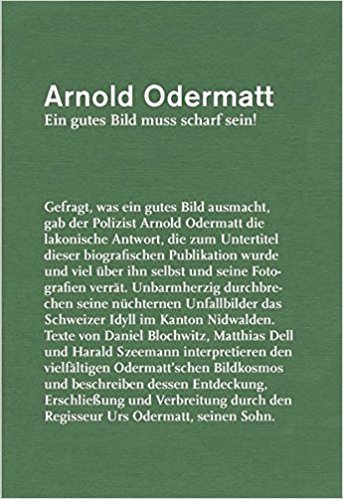 Image de Arnold Odermatt, Ein gutes Bild muss scharf sein! /allemand