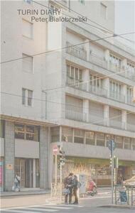 Picture of Peter Bialobrzeski George Turin Diary #20 February 10-16, 2020 /anglais