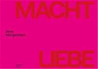 Image de Anne Morgenstern Macht Liebe /franCais/anglais/allemand