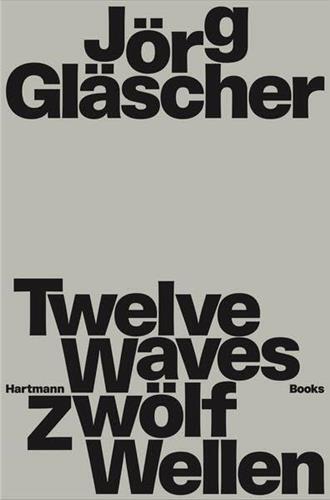 Picture of JOrg GlAscher Twelve Waves /anglais/allemand