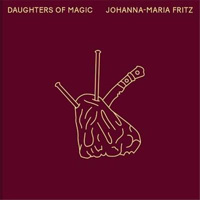 Picture of Johanna-Maria Fritz Daughters of Magic /anglais