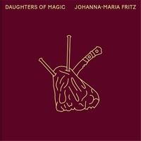 Picture of Johanna-Maria Fritz Daughters of Magic /anglais