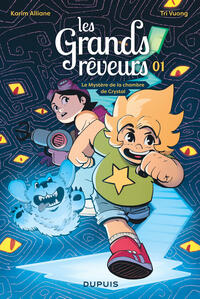 Picture of Les Grands Rêveurs - Le mystère de la chambre de crystal T1/3