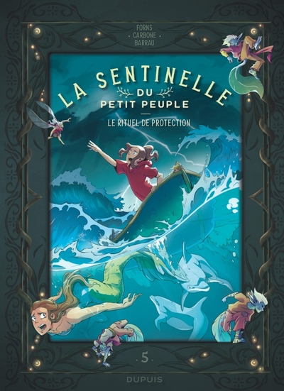 Picture of La sentinelle du Petit Peuple - Tome 5 - Le rituel de protection