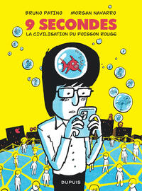 Picture of 9 secondes, la civilisation du poisson rouge