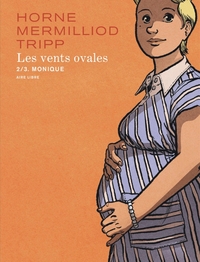 Image de Les vents ovales - Tome 2 - Monique