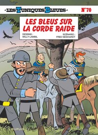 Picture of Les Tuniques Bleues - Tome 70 - Les Bleus sur la corde raide
