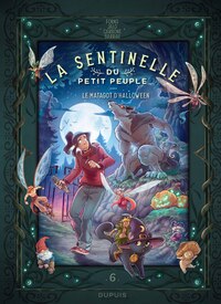 Image de La sentinelle du Petit Peuple - Tome 6 - Le matagot d'Halloween