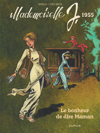Image de Mademoiselle J - Tome 4 - Le bonheur de dire Maman