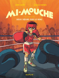 Image de Mi-Mouche - Tome 3 - Deux sœurs sur le ring