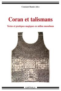 Image de Coran et talismans - textes et pratiques magiques en milieu musulman