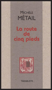 Picture of LA ROUTE DE CINQ PIEDS - Michèle Métail